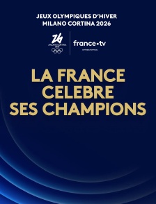 Jeux olympiques de Milan-Cortina 2026 - La France célèbre ses champions - 2026
