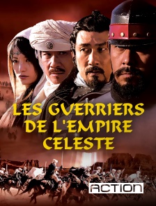 ACTION - Les guerriers de l'Empire céleste