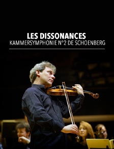 Les Dissonances : Kammersymphonie n°2 de Schoenberg