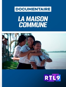 RTL 9 - La maison commune