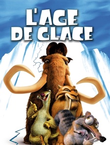 L'âge de glace