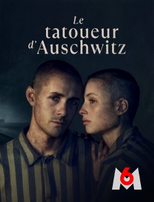 M6 - Le tatoueur d'Auschwitz en replay