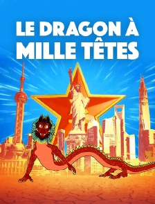 Le dragon à mille têtes