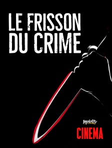 Le frisson du crime