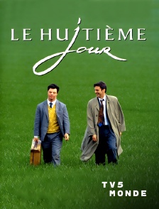 TV5MONDE - Le huitième jour