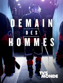 TV5MONDE - Demain des hommes