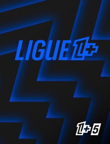 Ligue 1+ 5 - Ligue 1+ Event