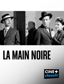CINE+ Classic - La Main noire