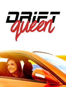 The Drift Queen