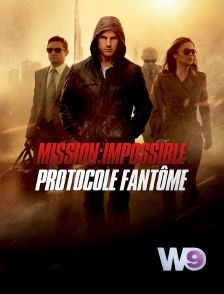 W9 - Mission : Impossible - Protocole fantôme