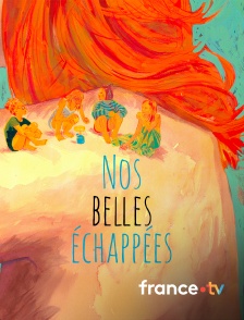 france.tv - Nos belles échappées