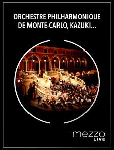 Mezzo Live HD - Orchestre Philharmonique de Monte-Carlo, Kazuki Yamada