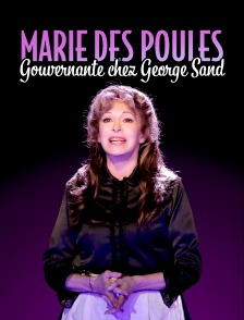 Marie des Poules, gouvernante chez George Sand