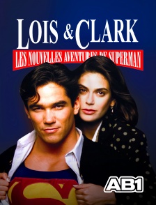 AB 1 - Loïs et Clark, les nouvelles aventures de Superman