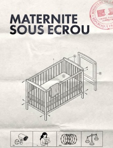 Maternité sous écrou
