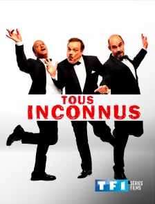 TF1 Séries Films - Tous Inconnus