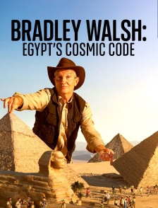 Bradley Walsh : Egypt's cosmic codes