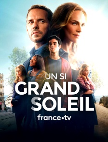Un si grand soleil