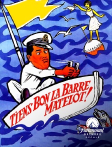 Paramount Network Décalé - Tiens bon la barre matelot !