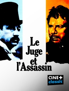 CINE+ Classic - Le Juge et l'Assassin
