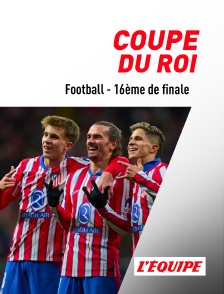 L'Equipe - Football - Coupe d'Espagne : Marbella / Atlético Madrid et Logrones / Athletic Bilbao