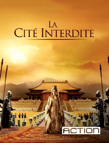 ACTION - La Cité interdite