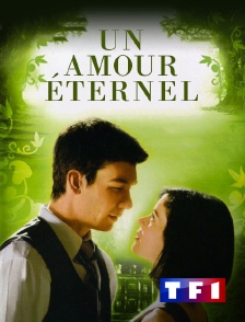 TF1 - Un amour éternel