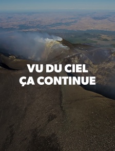 Vu du ciel, ça continue
