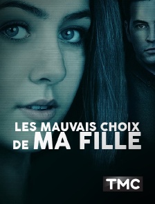 TMC - Les mauvais choix de ma fille