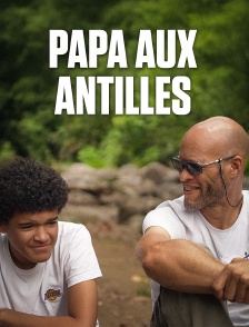 Papa aux Antilles