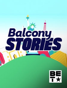 BET - Balcony Stories