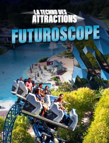 Futuroscope : la techno des attractions