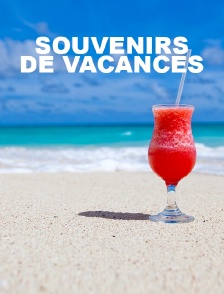 Souvenirs de vacances