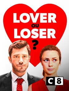 C8 - Lover ou loser ?