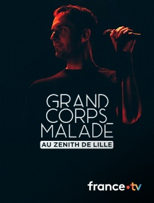 Culturebox - Grand Corps Malade au Zénith de Lille