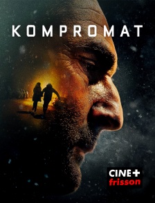 CINE+ Frisson - Kompromat