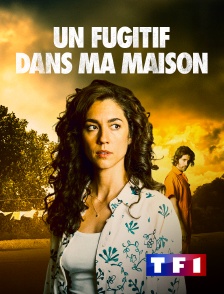 TF1 - Un fugitif dans ma maison