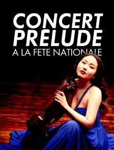 Concert Prélude à la fête nationale