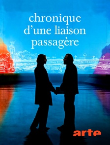 Arte - Chronique d'une liaison passagère