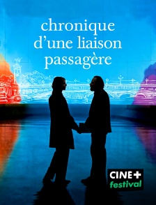 CINE+ Festival - Chronique d'une liaison passagère