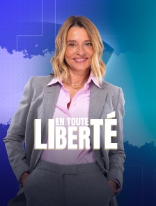 En toute liberté