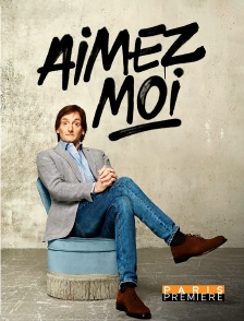 Paris Première - Pierre Palmade : Aimez-moi