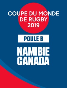 Coupe du Monde de Rugby 2019 : Namibie / Canada