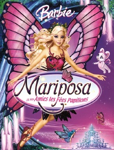 Barbie Mariposa et ses amies les fées papillons