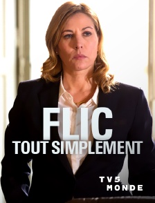 TV5MONDE - Flic, tout simplement