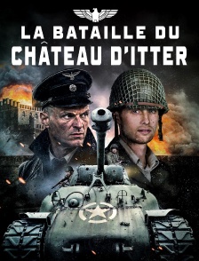 La Bataille du Château d'Itter