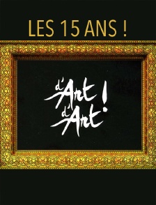 Les 15 ans de D'art d'art !