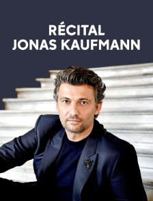 Récital Jonas Kaufmann
