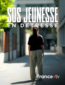 france.tv - SOS jeunesse en détresse