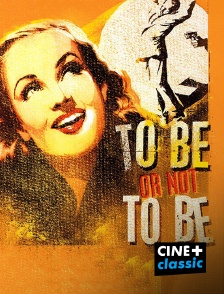 CINE+ Classic - To Be or Not to Be